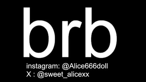 Snapshot of alice666doll chatting on 07/25/26, 09:56 NEW ACCOUNT ALICE online show from 07/25/26, 09:56