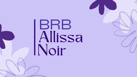 Snapshot of allissa_noir chatting on 07/14/26, 03:44 Allissa online show from 07/14/26, 03:44
