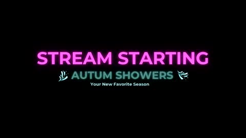 Autum Showers online show from 05/31/26, 04:42