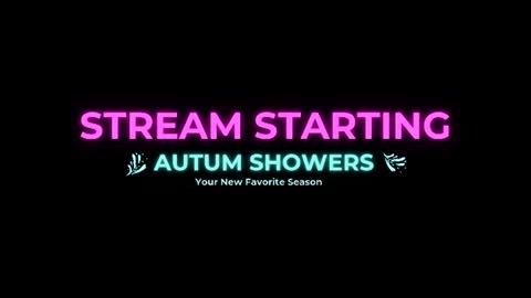 Autum Showers online show from 06/28/26, 10:38