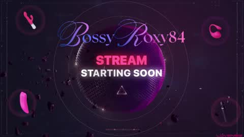 bossyroxy84 online show from 04/13/26, 12:05