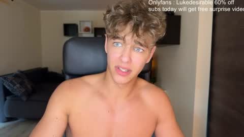 Snapshot of lukedesirable chatting on 07/05/26, 03:19 lukedesirable online show from 07/05/26, 03:19