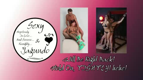 Snapshot of sexyandjagundo chatting on 05/24/26, 10:37 Sexy Jagundo online show from 05/24/26, 10:37