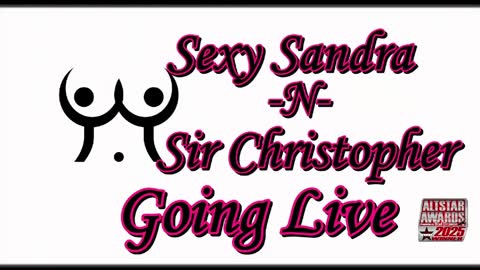 Sexy Sandra    and Sir Christopher online show from 04/19/26, 10:34