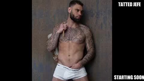 Snapshot of tattedjefe chatting on 07/14/26, 04:28 Tatted Jefe online show from 07/14/26, 04:28